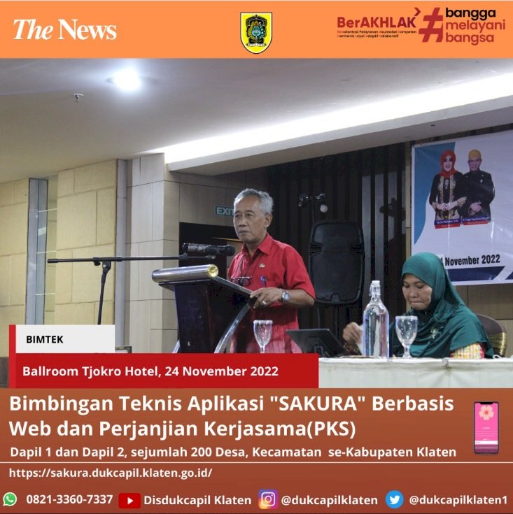 Dinas Dukcapil Klaten melaksanakan Bimtek Aplikasi SAKURA berbasis Web di Ballroom Borobudur Tjokro Hotel Klaten.