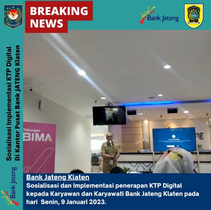 Sosialisasi implementasi KTP Digital di Kantor Pusat Bank Jateng Klaten.