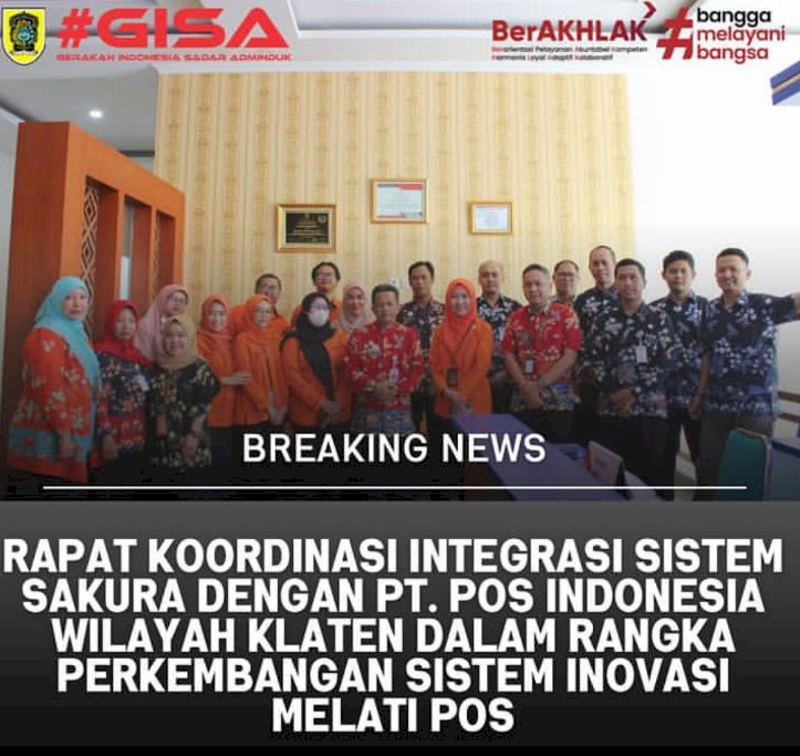 Rapat Koordinasi Integrasi Sistem Sakura dengan PT. Pos Indonesia wilayah Klaten.