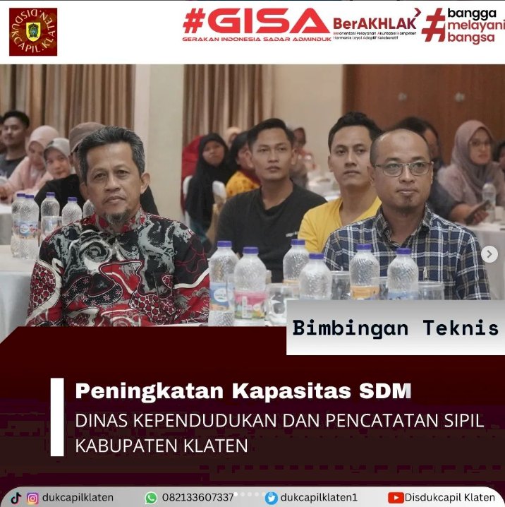 Peningkatan Kapasitas SDM Dinas Kependudukan dan Pencatatan Sipil Kabupaten Klaten.