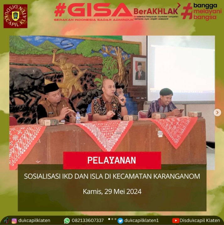 SOSIALISASI IKD DAN ISLA DI KECAMATAN KARANGANOM.