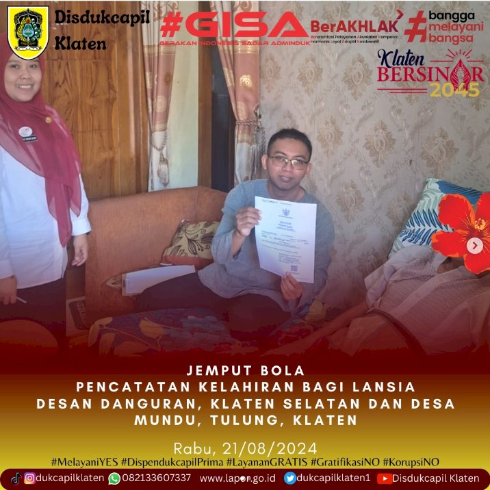 Pencatatan Kelahiran bagi Lansia, di Desa Danguran, Klaten Selatan dan Desa Mundu, Kecamatan Tulung, Klaten.