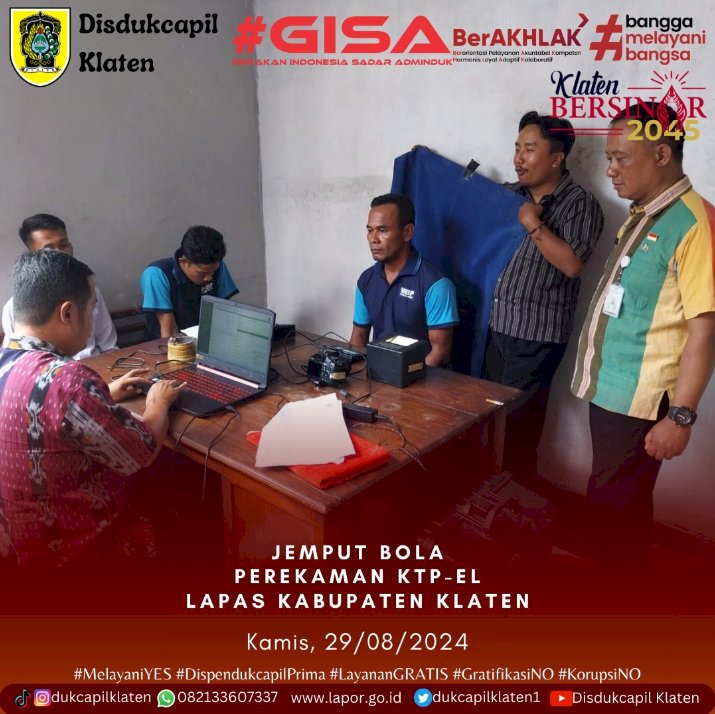 JEMPUT BOLA Perekaman KTP-El di Lapas Kabupaten Klaten.