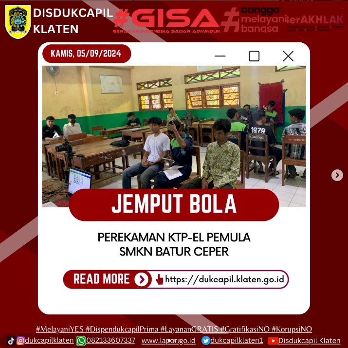 JEMPUT BOLA Perekaman KTP-El Pemula di SMKN BATUR CEPER.