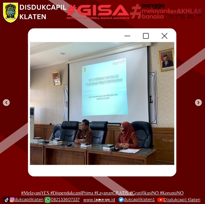 Dinas Dukcapil Klaten laksanakan rapat koordinasi dan evaluasi pelaksanaan pencatatan perkawinan.