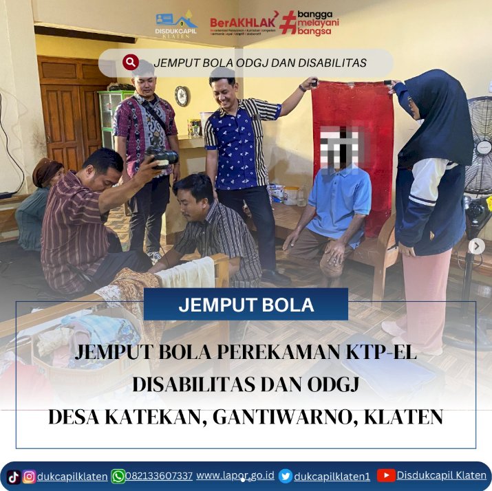 Disdukcapil Klaten jemput bola.