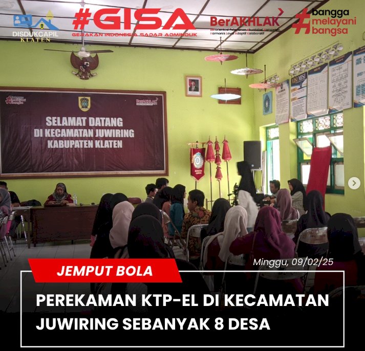 Disdukcapil Klaten melaksanakan jemput bola perekaman KTP-El di 8 Desa Kecamatan Juwiring.