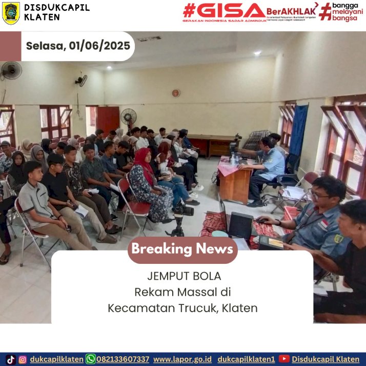 Disdukcapil Klaten jemput bola.