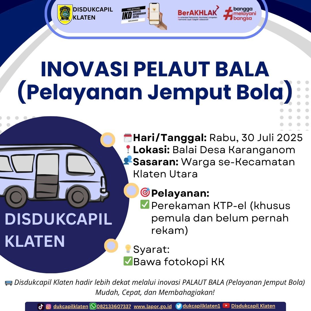 PENGUMUMAN PELAYANAN JEMPUT BOLA Inovasi PALAUT BALA – Disdukcapil Klaten
