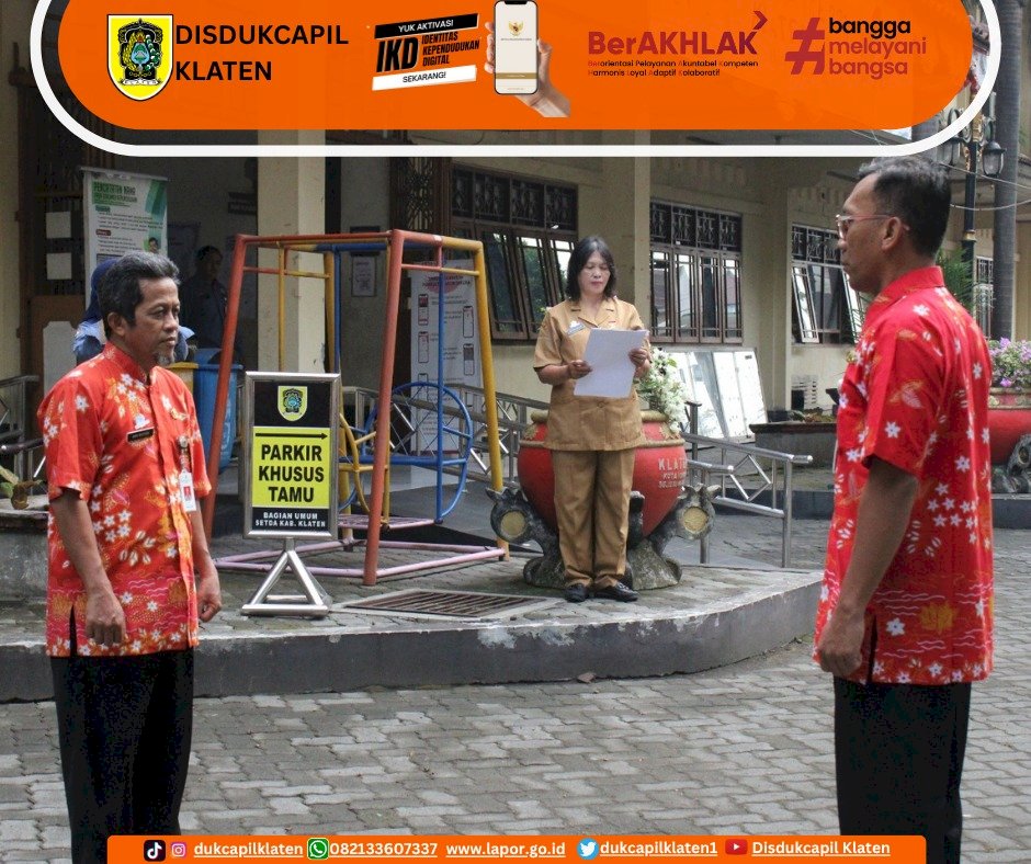 Apel pagi yang dilaksanakan oleh Dinas Kependudukan dan Pencatatan Sipil Kabupaten Klaten. Selasa, 05/08/2024