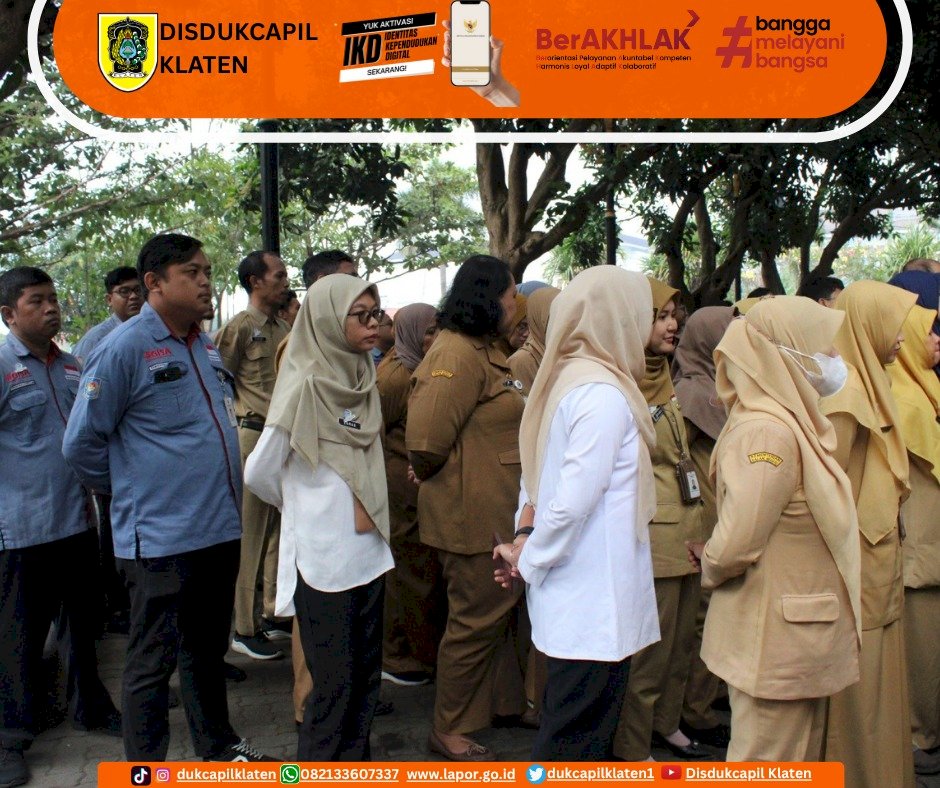 Apel pagi yang dilaksanakan oleh Dinas Kependudukan dan Pencatatan Sipil Kabupaten Klaten. Selasa, 05/08/2024