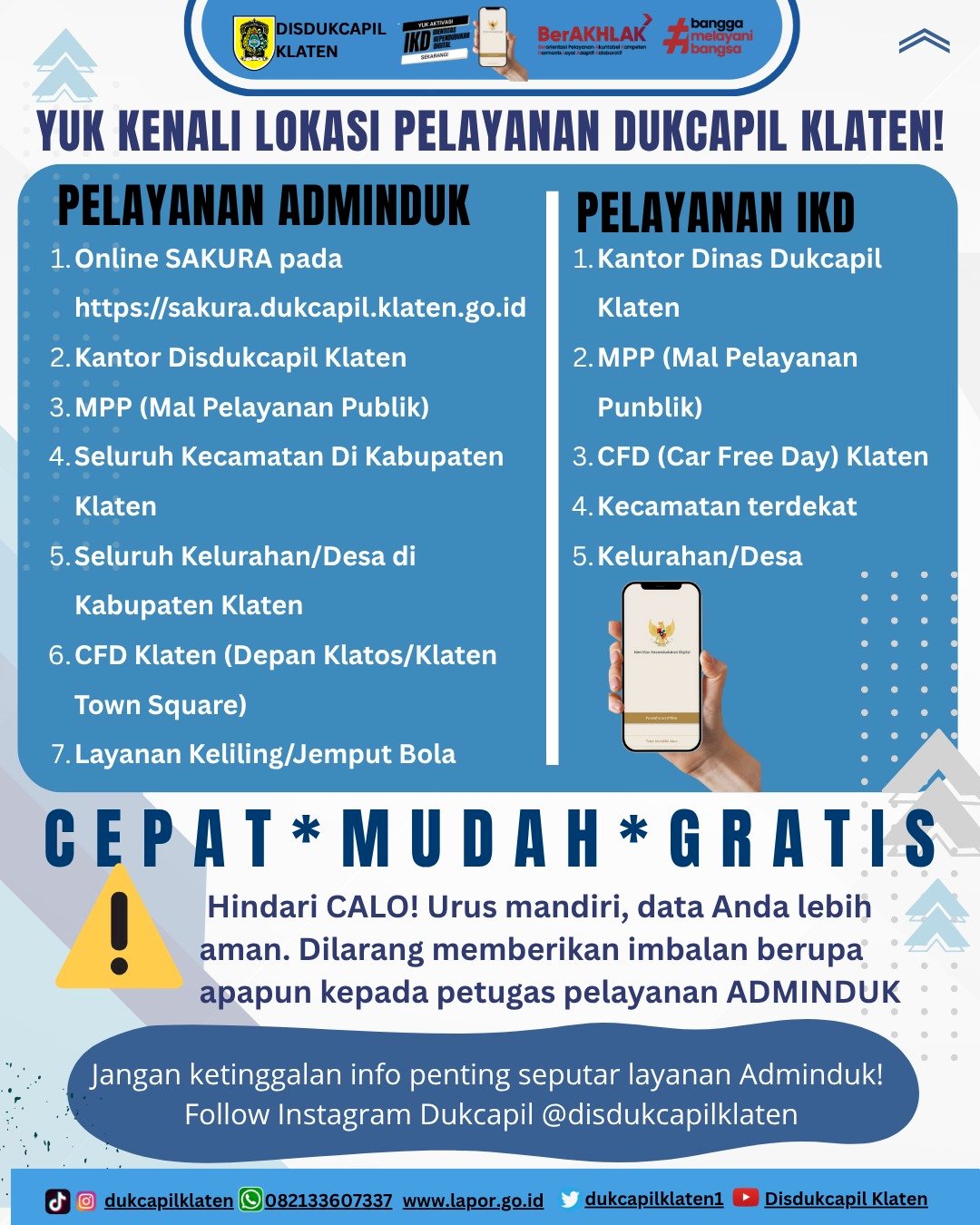 Pelayanan Adminduk & IKD Makin Dekat Sama Anda