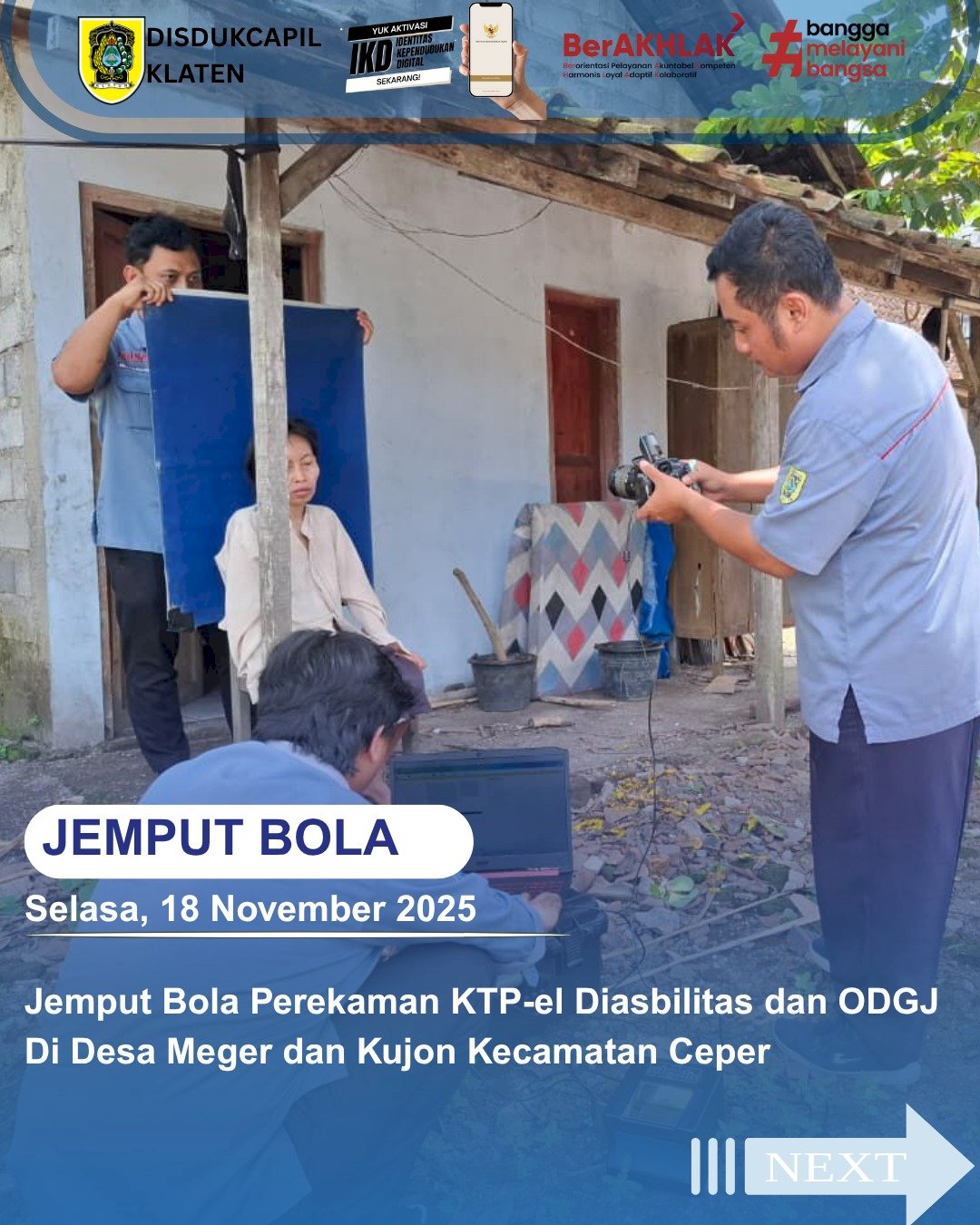 Pelayanan Jemput Bola Rekam KTP-el bagi Disabilitas dan ODGJ di Desa Meger dan Kujon, Kecamatan Ceper