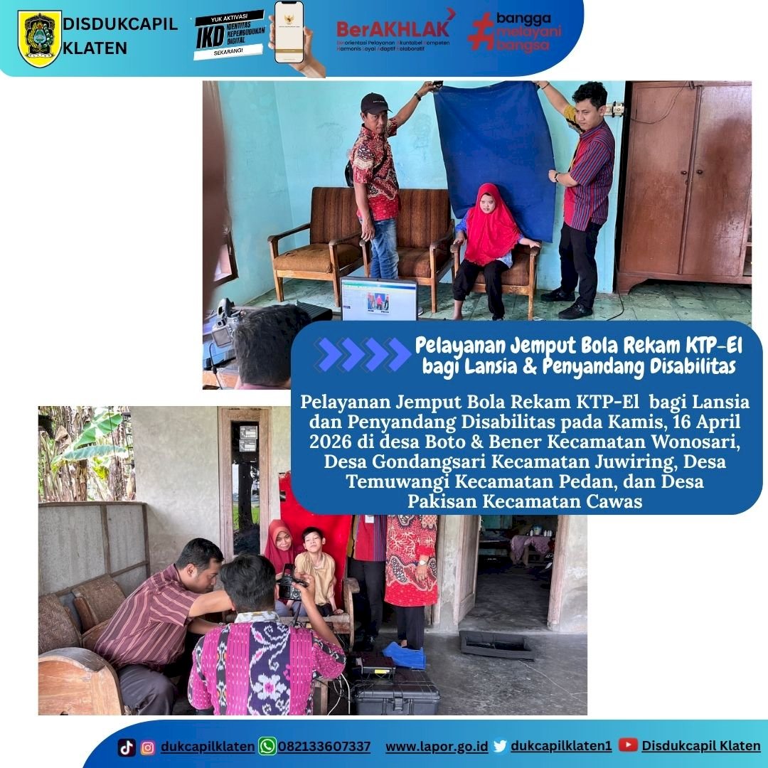 Disdukcapil Klaten memberikan Pelayanan Jemput Bola Rekam KTP-El bagi Lansia dan Penyandang Disabilitas 