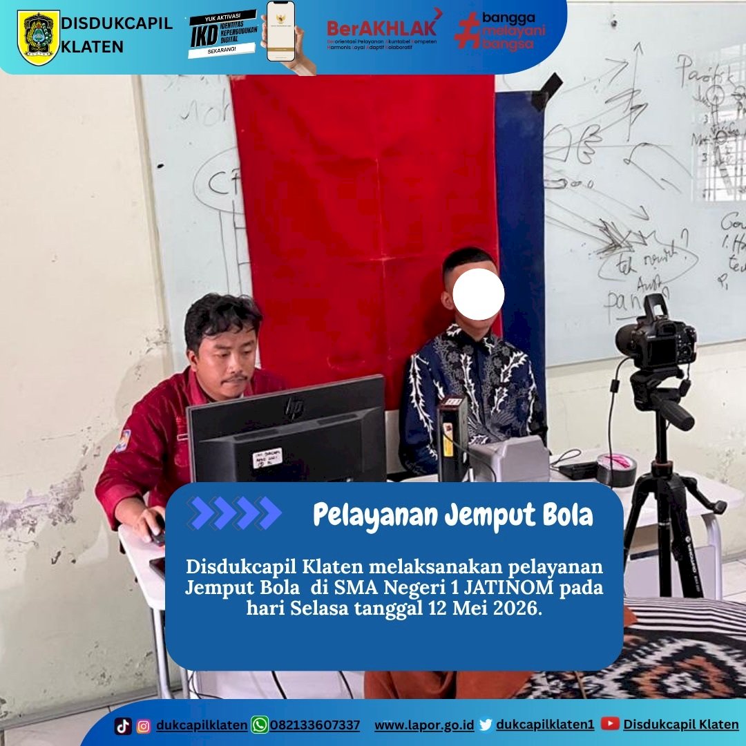 Disdukcapil Klaten memberikan Pelayanan Jemput Bola Rekam KTP-El di SMAN 1 Jatinom 
