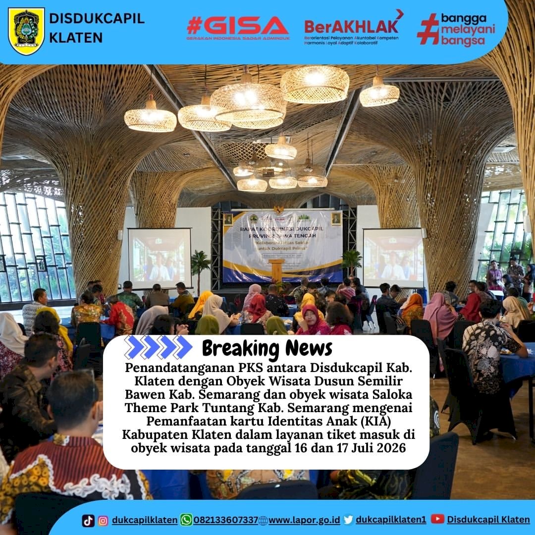 KABAR BAIK UNTUK PEMILIK KARTU IDENTITAS ANAK (KIA) KABUPATEN KLATEN!