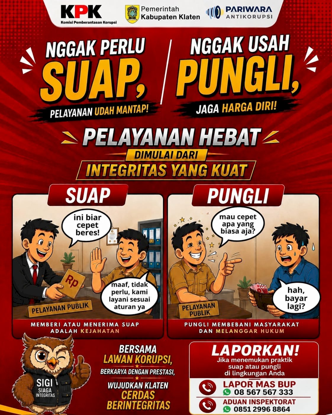 Nggak Perlu Suap, Nggak Usah Pungli