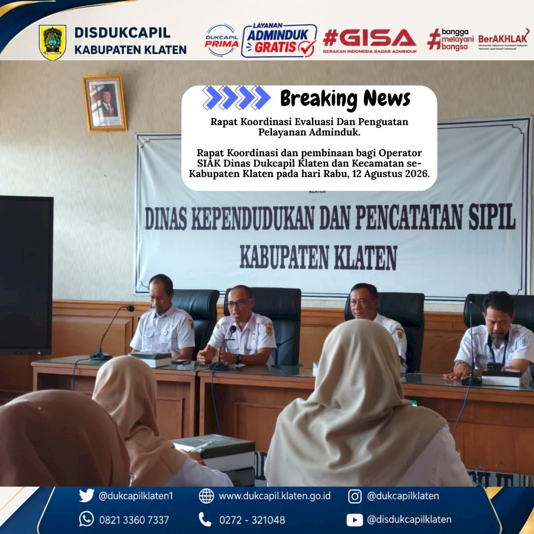  RAPAT KOORDINASI, EVALUASI & PENGUATAN PELAYANAN ADMINDUK