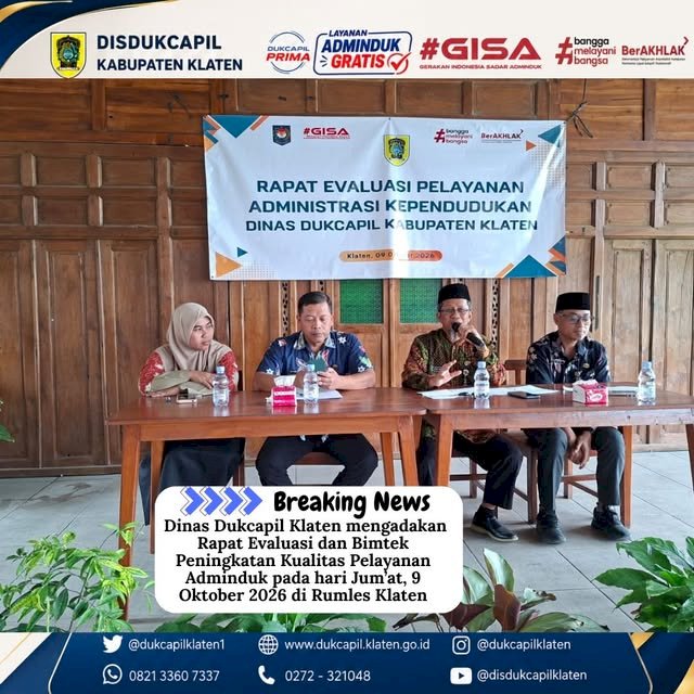 RAPAT EVALUASI DAN BIMBINGAN TEKNIS PENINGKATAN KUALITAS PELAYANAN TATAP MUKA ADMINISTRASI KEPENDUDUKAN